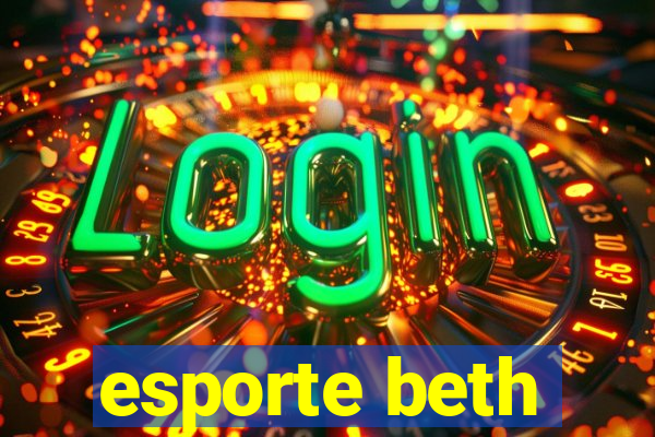 esporte beth